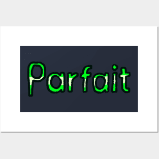 Perfect in French - (Green) Posters and Art